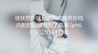 战后温存，女友在梳妆台边化妆，却被男友无情手持镜头拍摄，鸡巴后入蹭屁股