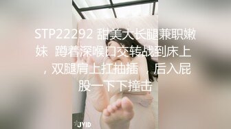 清纯白衣大奶嫩妹穿着衣服口交骑乘侧入猛操