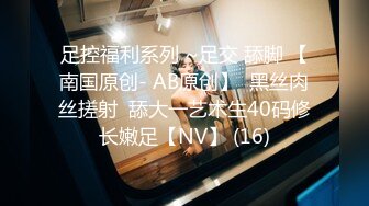 最新TS美人妖网红 甄选1888福利超大合集 第二弹！【290V】 (63)