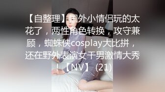 高校女大学生极品身材校园女神〖小D姐姐〗酒店约炮炮友 各种姿势被干到腿软，叫声隔壁都听见了！