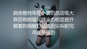 把大三女生约到家里，享受她的口活