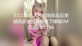 【功夫不好不要找我】36D大奶左右摇摆~御姐抠逼被内射~淫荡自慰【14V】 (5)