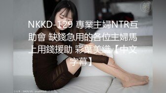 极品福利姬美女120斤的小王同学 丰乳肥臀微密圈及推特视频福利 合集[860V] (21)