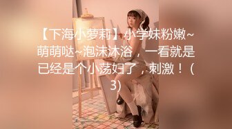 【重磅核弹】一字马颜值女神【小曲奇】高价付费福利