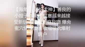  两位身材都很棒的女同 都是极品长腿高挑的身材 互摸高潮 难得一见的