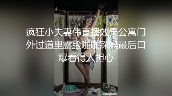 疯狂小夫妻伟直播效果公寓门外过道里露脸啪啪深喉最后口爆看得人担心