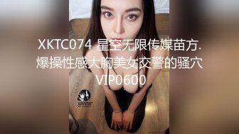 卡哇伊麻花辫美少女，一脸呆萌甜美，自摸微毛小骚逼，翘起美臀摇摆，让人欲罢不能