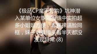 冒死趴窗户TP邻居美眉洗香香